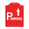 Signmission Designer Series Parking W/ Arrow Pointing Up, Red & White Aluminum Sign, 18" x 24", RW-1824-24515 A-DES-RW-1824-24515 - alternate 1
